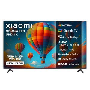 טלוויזיה Xiaomi TV S QD-Mini 4K 65 L65MA-SPLME 4K 65 אינטש שיאומי